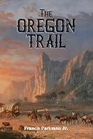 The Oregon Trail 1774265451 Book Cover