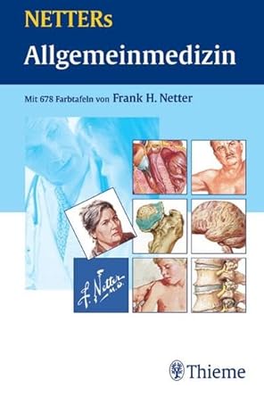 Amazon.com: NETTERs Allgemeinmedizin: 9783131358813: Frank H. Netter: Books
