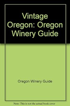 Paperback Vintage Oregon: Oregon Winery Guide Book