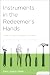 Instruments in the Redeemer's Hands Study Guide - How to Help Others Change