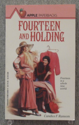 Fourteen and Holding 0590434829 Book Cover