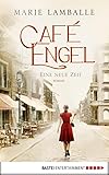  Café Engel - Eine neue Zeit: Bestsellersaga um eine Wiesbadener Familie und ihr Traditionscafé. Roman (Café-Engel-Saga 1)