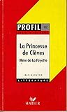  La princesse de Clèves - Madame de La Fayette