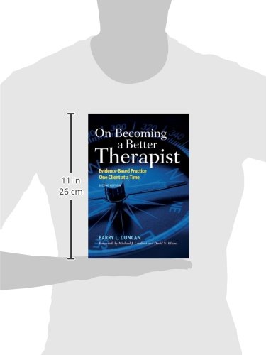On Becoming a Better Therapist: Evidence-Based