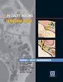 Specialty Imaging: Temporal Bone: Published by Amirsys