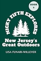 Nicky Fifth's Great Outdoors (The Nicky Fifth Series) 0985721812 Book Cover