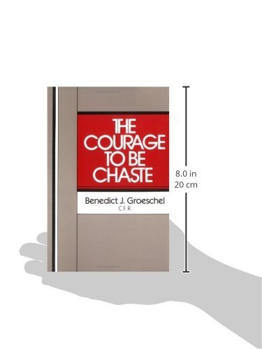The Courage to Be Chaste - Image 2