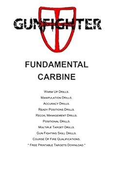 Paperback Gunfighter Fundamental Carbine: Training warm ups, drills, exercises and qualifications. (Gunfighter Series) Book
