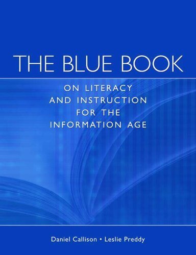 The Blue Book on Information Age Inquiry, Instruction and Literacy by Daniel Callison (2006-09-30)