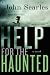 Help for the Haunted: A Novel