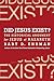 Did Jesus Exist?: The Historical Argument for Jesus of Nazareth