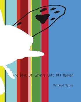 Paperback The Best of (What's Left Of) Heaven Book