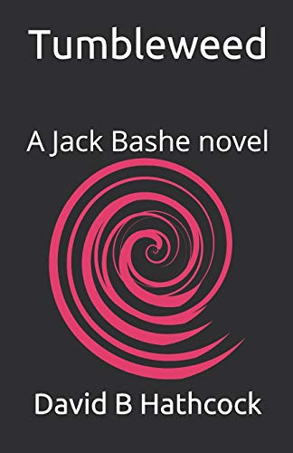 Tumbleweed: A Jack Bashe novel