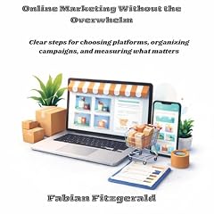 Online Marketing Without the Overwhelm Audiolibro Por Fabian Fitzgerald arte de portada