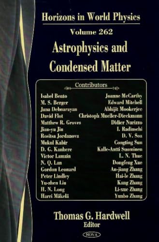 Astrophysics and Condensed Matter (Horizons in World Physics)