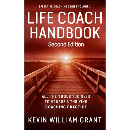 Life Coach Handbook (Second Edition) by Kevin William Grant episode artwork