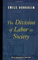 By Emile Durkheim Lewis A. Coser - The Division of Labor in Society B00HTK0HAM Book Cover