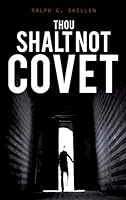 Thou Shalt Not Covet 1498423744 Book Cover
