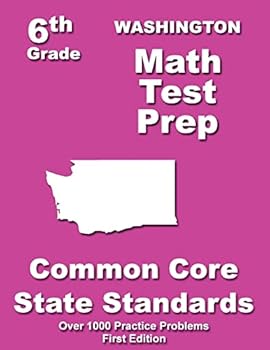Paperback Washington 6th Grade Math Test Prep: Common Core Learning Standards Book