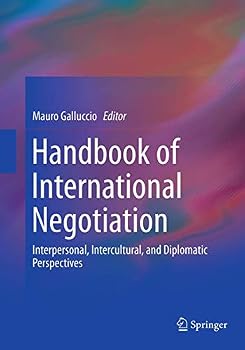 Paperback Handbook of International Negotiation: Interpersonal, Intercultural, and Diplomatic Perspectives Book