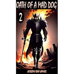 Oath of a Mad Dog 2 Audiolibro Por Joseph Ray James arte de portada