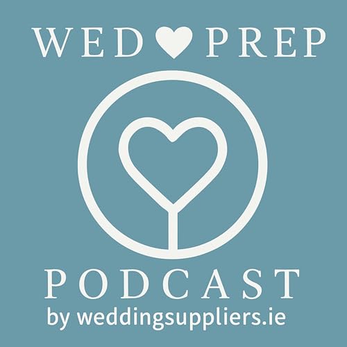 The Wedding Podcast by WeddingSuppliers.ie Podcast Por Weddingsuppliers.ie arte de portada