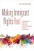 Making Immigrant Rights Real: Nonprofits and the Politics of Integration in San Francisco
