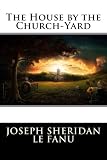 The House by the Church-Yard