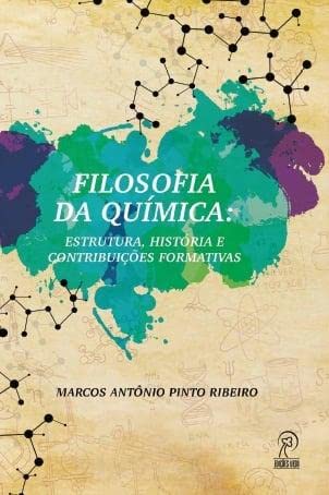 Filosofia da química: estrutura, história e contribuições formativas: