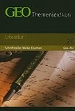 geo themenlexikon medizin und gesundheit  GEO Themenlexikon Band 29: Literatur - Schriftsteller, Werke, Epochen