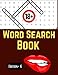 18+ Word Search Book Edition-6: Adults Only Lewd Swear Word Search Puzzles for Men and Women