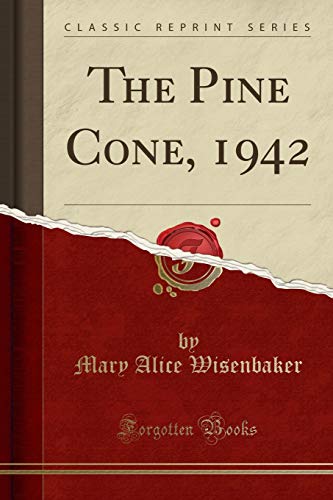 The Pine Cone, 1942 (Classic Reprint)
