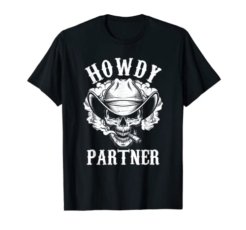Howdy Partner Skull Skeleton Pipe Smoker America USA Farmer T-Shirt