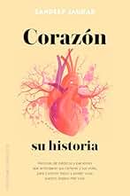 Corazón, Su Historia (SALUD Y VIDA NATURAL)