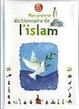  Mon premier dictionnaire de l´islam