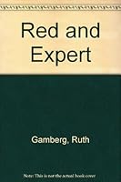Red and Expert: Education in the People's Republic of China 0805205314 Book Cover