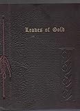 Leaves of Gold: An Anthology of Prayers, Memorable Phrases, Inspirational Verse, and Prose, Revised Edition