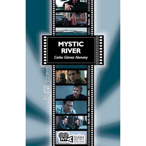 Mystic River (Mystic River), Clint Eastwood (2003) Audiolibro Por Carles Gómez Alemany arte de portada