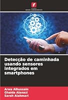 Detecção de caminhada usando sensores integrados em smartphones 6209321364 Book Cover