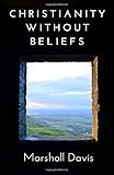Christianity Without Beliefs