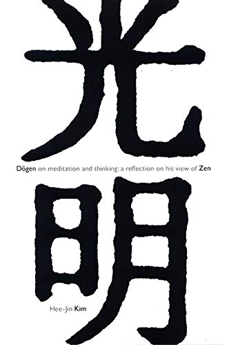 Dōgen on Meditation and Thinking: A Reflection on His View of Zen