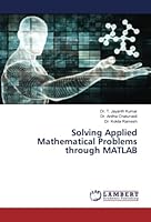 Solving Applied Mathematical Problems through MATLAB 6205528452 Book Cover