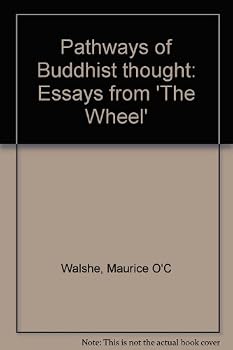Pathways of Buddhist thought: essays from 'The Wheel';