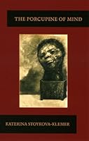 The Porcupine of Mind 1937968006 Book Cover