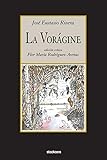 La voragine (Spanish Edition)