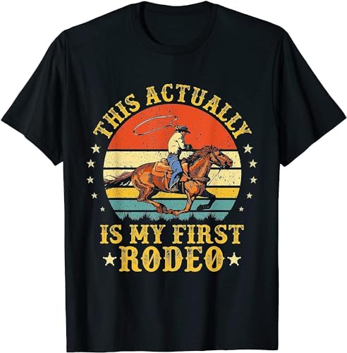 YUXUuruRTE Streets Limited This Actually is My First Rodeo Country Life Howdy Vintage T-Shirt Black L