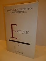 Commentary on Exodus ([Commentaries / James Burton Coffman]) 091554749X Book Cover