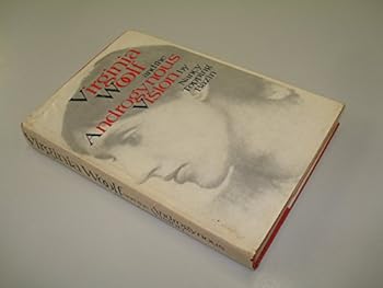 Hardcover Virginia Woolf and the androgynous vision Book