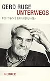 Unterwegs: Politische Erinnerungen (HERDER spektrum)