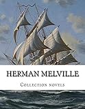  The Herman Melville Collection (English Edition)